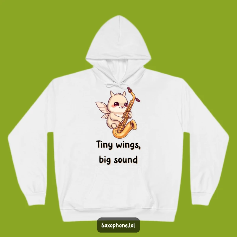 Cozy Funny Tiny Wings Sax Hoodie: Warm Up Your Musical Spirit, Great Funny Gift