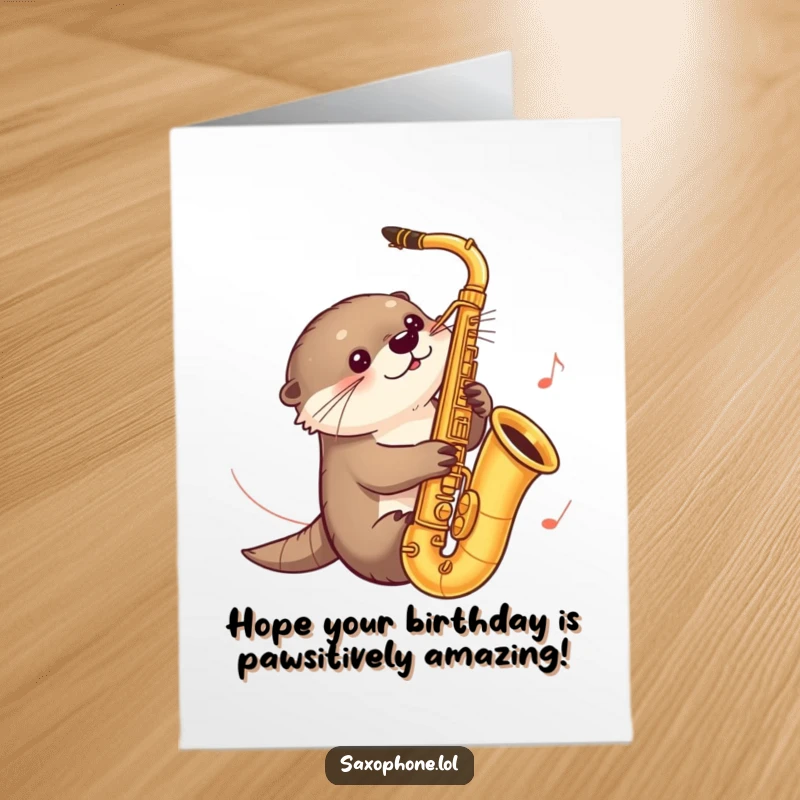 Funny Free Printable Birthday Card: A curious otter slides down a saxophone with music notes trailing. Whimsical celebration.