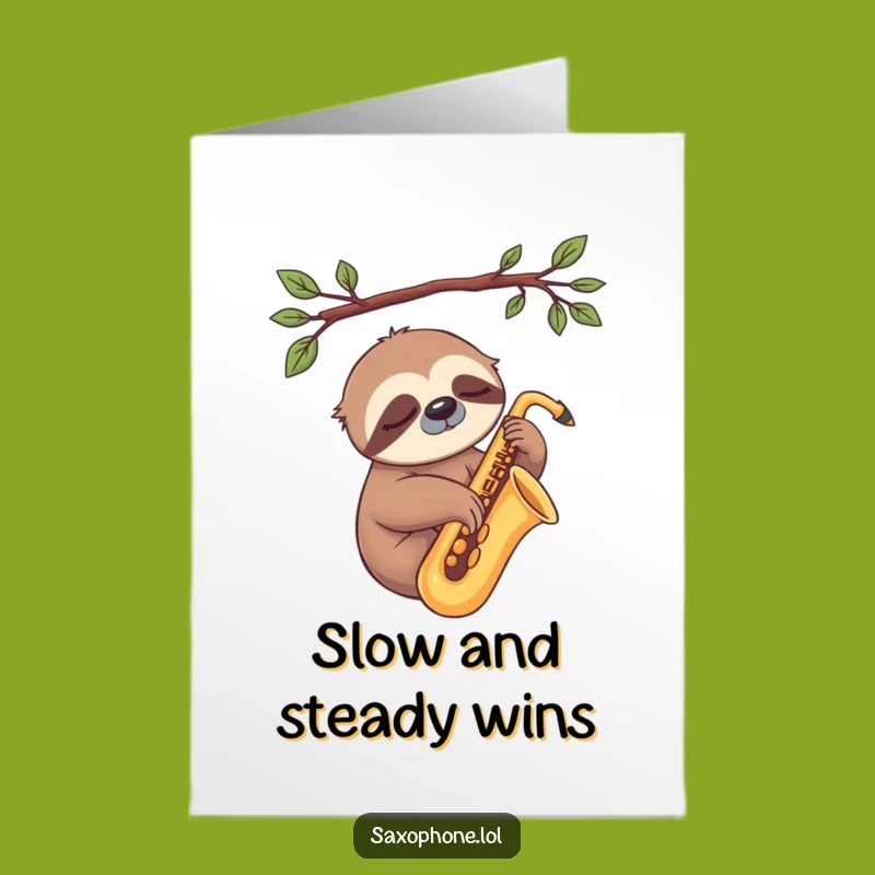 Free Printable Congrats Card: Sloth Sax Chill - Joyful Downloadable Gift